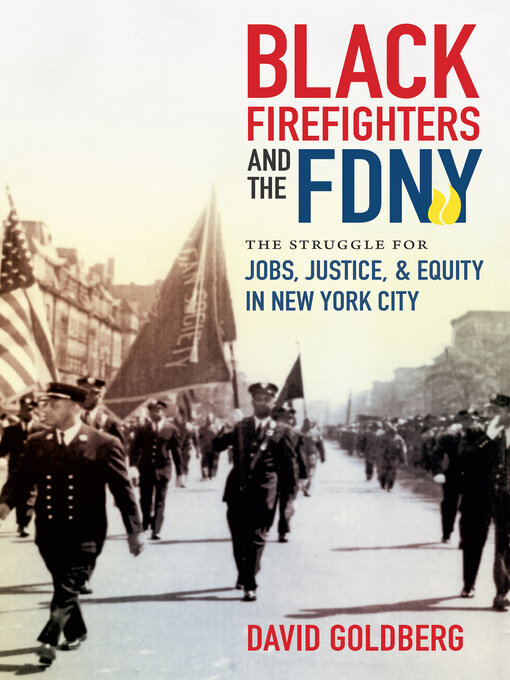 Title details for Black Firefighters and the FDNY by David Goldberg - Available